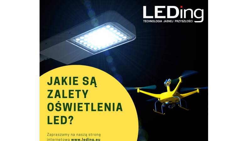 Jakie są zalety oświetlenia LED?